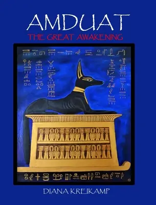 Amduat: El Gran Despertar - Amduat: The Great Awakening