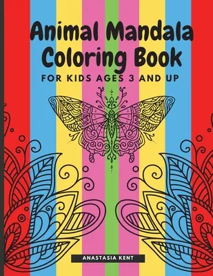 Animal Mandala Coloring Book for Kids Ages 3 and UP: Cute coloring book with black outlines, Animal Designs, 36 unique one-side pages promoting creati