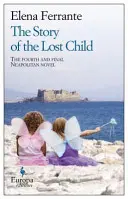 La historia del niño perdido: Una novela (Novelas napolitanas, 4) - The Story of the Lost Child: A Novel (Neapolitan Novels, 4)