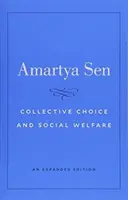 Elección colectiva y bienestar social: Edición ampliada - Collective Choice and Social Welfare: An Expanded Edition