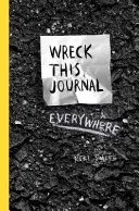 Wreck This Journal Por Todas Partes - Wreck This Journal Everywhere