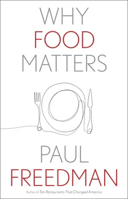 Por qué importan los alimentos - Why Food Matters