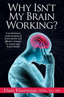 ¿Por qué no funciona mi cerebro? - Why Isn't My Brain Working?