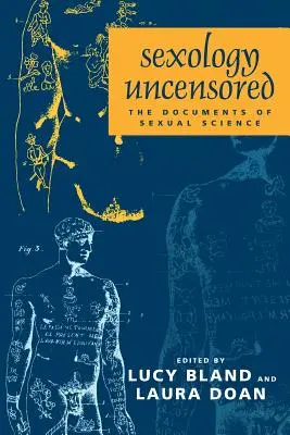 Sexología sin censura: Los documentos de la ciencia sexual - Sexology Uncensored: The Documents of Sexual Science