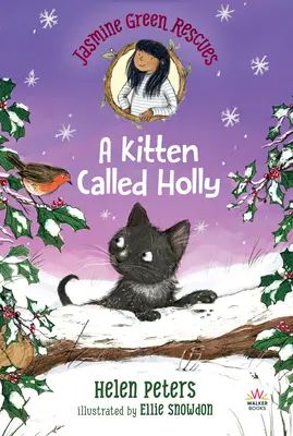 Jasmine Green Rescates: Una gatita llamada Holly - Jasmine Green Rescues: A Kitten Called Holly