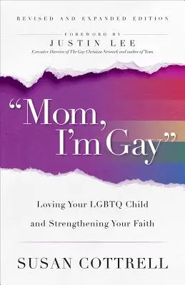 Mamá, soy gay, edición revisada y ampliada - Mom, I'm Gay, Revised and Expanded Edition