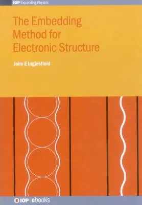 El método de incrustación para la estructura electrónica - The Embedding Method for Electronic Structure