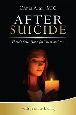 Después del suicidio: Hay esperanza para ellas y para usted - After Suicide: There's Hope for Them and for You