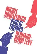 Enemigos públicos (Henri-Levy Bernard (Autor)) - Public Enemies (Henri-Levy Bernard (Author))