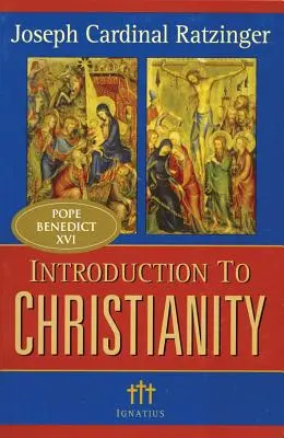 Introducción al cristianismo, 2ª edición - Introduction to Christianity, 2nd Edition