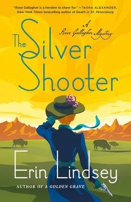 El tirador de plata: Un misterio de Rose Gallagher - The Silver Shooter: A Rose Gallagher Mystery