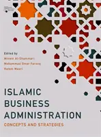Administración de empresas islámicas: Conceptos y estrategias - Islamic Business Administration: Concepts and Strategies