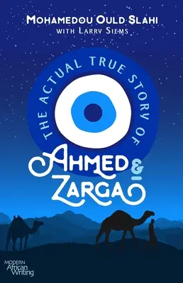 La verdadera historia de Ahmed y Zarga - The Actual True Story of Ahmed and Zarga