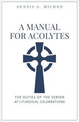 Manual para acólitos - Manual for Acolytes