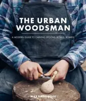 Leñador urbano - Urban Woodsman