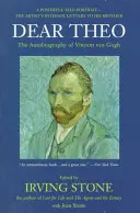 Querido Theo: La autobiografía de Vincent Van Gogh - Dear Theo: The Autobiography of Vincent Van Gogh