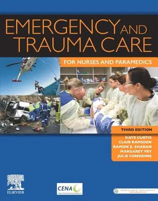 Cuidados de urgencias y traumatología para enfermeras y personal paramédico (Curtis Kate RN BN GradDip(CritCare) MNurs(Hons) PhD FCENA) - Emergency and Trauma Care for Nurses and Paramedics (Curtis Kate RN BN GradDip(CritCare) MNurs(Hons) PhD FCENA)