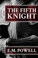 El Quinto Caballero - The Fifth Knight