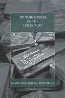 Microhistorias del Holocausto - Microhistories of the Holocaust