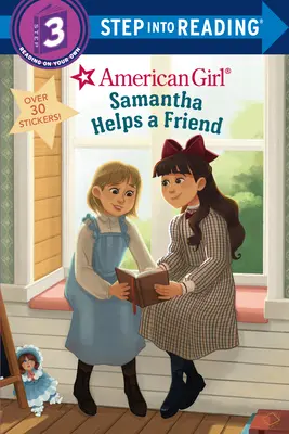 Samantha ayuda a una amiga (American Girl) - Samantha Helps a Friend (American Girl)