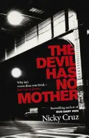 El Diablo No Tiene Madre - Por Que Es Peor De Lo Que Piensas - Pero Dios Es Mas Grande - Devil Has No Mother - Why he's Worse than You Think - but God is Greater