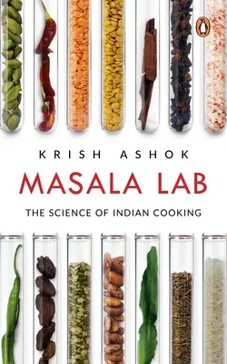 Masala Lab: La ciencia de la cocina india - Masala Lab: The Science of Indian Cooking