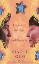Amantes en la era de la indiferencia - Lovers in the Age of Indifference