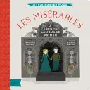 Los Miserables: Cartilla Babylit(r) de francés - Les Miserables: A Babylit(r) French Language Primer