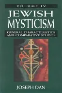 Misticismo judío: Características generales y estudios comparativos - Jewish Mysticism: General Characteristics and Comparative Studies