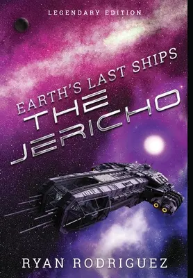 Los últimos barcos de la Tierra: El Jericó: Edición Legendaria - Earth's Last Ships: The Jericho: Legendary Edition