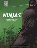 Ninjas: los sigilosos agentes secretos de Japón - Ninjas - Japan's Stealthy Secret Agents