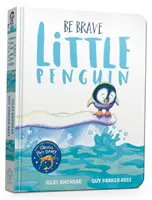 Sé valiente Pequeño pingüino Libro de cartón - Be Brave Little Penguin Board Book