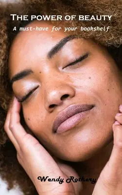 El poder de la belleza: Un libro que no puede faltar en tu estantería - The power of beauty: A must-have for your bookshelf