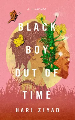 Black Boy Out of Time: Memorias - Black Boy Out of Time: A Memoir