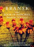 Bransk, libro de los recuerdos - (Brańsk, Polonia): Traducción de Bransk, sefer hazikaron - Bransk, Book of Memories - (Brańsk, Poland): Translation of Bransk, sefer hazikaron