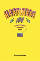 Felicidad FM - Happiness FM