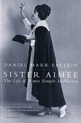 Hermana Aimee: La vida de Aimee Semple McPherson - Sister Aimee: The Life of Aimee Semple McPherson