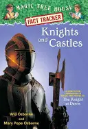 Caballeros y castillos: Un compañero de no ficción de Magic Tree House nº 2: El caballero al amanecer - Knights and Castles: A Nonfiction Companion to Magic Tree House #2: The Knight at Dawn