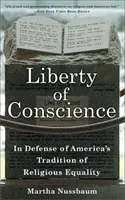 Libertad de conciencia: En defensa de la tradición estadounidense de igualdad religiosa - Liberty of Conscience: In Defense of America's Tradition of Religious Equality