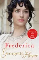 Frederica - Heroínas clásicas de Georgette Heyer (Heyer Georgette (Autora)) - Frederica - Georgette Heyer Classic Heroines (Heyer Georgette (Author))