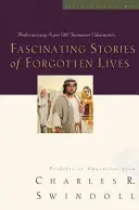 Historias fascinantes de vidas olvidadas, 9 - Fascinating Stories of Forgotten Lives, 9