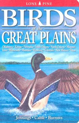 Aves de las Grandes Llanuras: Oklahoma, Kansas, Nebraska, Dakota del Sur, Dakota del Norte, Misuri, Iowa, Minnesota, Montana, Wyoming, Colorado, Nuevo Mex - Birds of the Great Plains: Oklahoma, Kansas, Nebraska, South Dakota, North Dakota, Missouri, Iowa, Minnesota, Montana, Wyoming, Colorado, New Mex