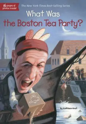 ¿Qué fue la Fiesta del Té de Boston? - What Was the Boston Tea Party?