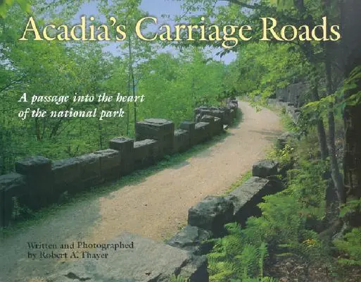 Los caminos de carruajes de Acadia - Acadia's Carriage Roads