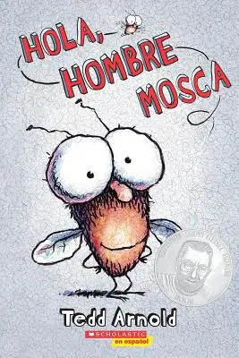 Hola, Hombre Mosca, 1 - Hola, Hombre Mosca (Hi, Fly Guy), 1