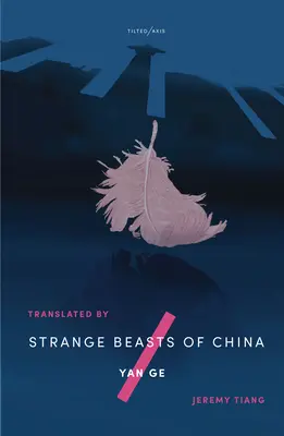 Extrañas bestias de China - Strange Beasts of China