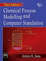 Modelización de procesos químicos y simulación informática - Chemical Process Modelling And Computer Simulation