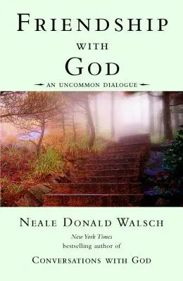 La amistad con Dios: Un diálogo poco común - Friendship with God: An Uncommon Dialogue