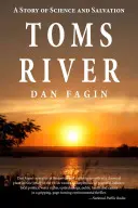 Toms River: Una historia de ciencia y salvación - Toms River: A Story of Science and Salvation