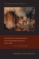 El sistema mundial moderno III: La segunda era de gran expansión de la economía mundial capitalista, décadas de 1730-1840 - The Modern World-System III: The Second Era of Great Expansion of the Capitalist World-Economy, 1730s-1840s